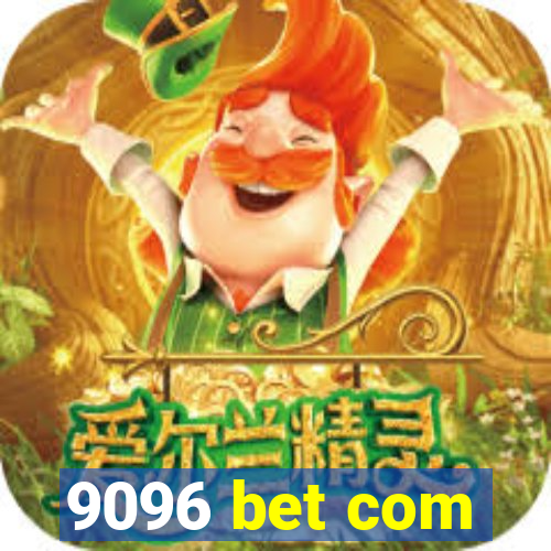 9096 bet com
